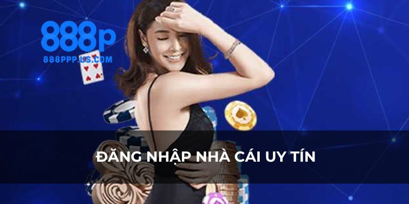 Đăng nhập 888P - Cách tối ưu hóa trải nghiệm cá cược 2 Lợi ích mà người chơi nhận được khi đăng nhập vào 888P