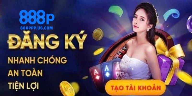 Đăng ký 888P - Khám Phá Nhà Cái Với Những Trải Nghiệm Mới Lạ 1 Những điều làm cho đăng ký 888P nổi bật