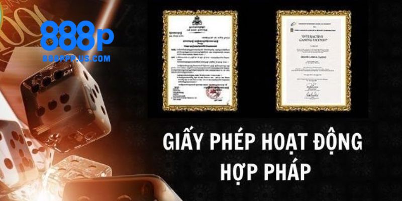 Giấy phép hoạt động 888P - Vì sao nên quan tâm và tìm hiểu? 3 Ưu điểm khi nhà cái 888P có giấy phép hoạt động hợp pháp