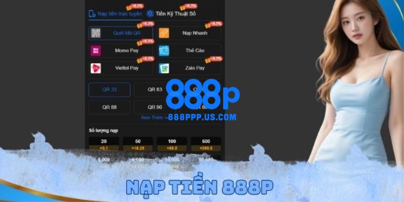 888P - Link Trang Chủ 888P.COM Chính Thức 2026 Tặng 888K 20 Quy trình các bước nạp tiền 888P dễ dàng cho người mới